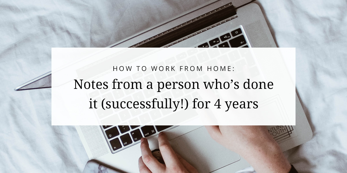 How to Work From Home
